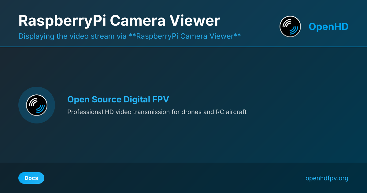 RaspberryPi Camera Viewer | OpenHD